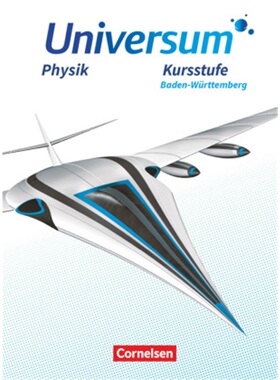 预订不退不换德语 Universum Physik Sekundarstufe II - Baden-Württemberg - Kursstufe Schü[9783060109005]