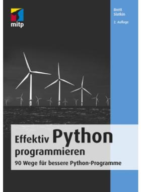 预订【德语】 Effektiv Python programmieren:90 Wege für bessere Python-Programme