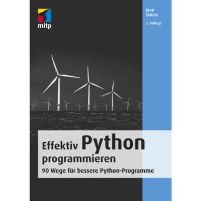 预订【德语】 Effektiv Python programmieren:90 Wege für bessere Python-Programme