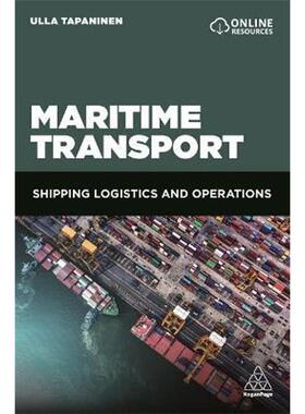 按需印刷不退不换Maritime Transport:Shipping Logistics and Operations[9781789662450]