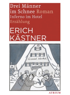 预订【德语】 Drei Männer im Schnee. Inferno im Hotel[9783038820161]