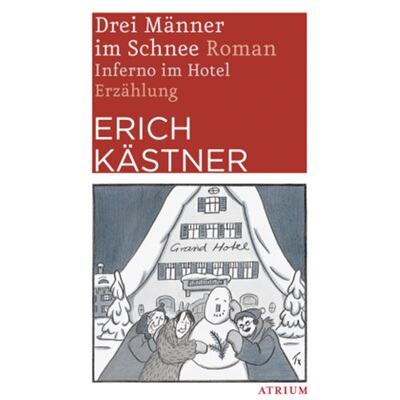 预订【德语】 Drei Männer im Schnee. Inferno im Hotel[9783038820161]