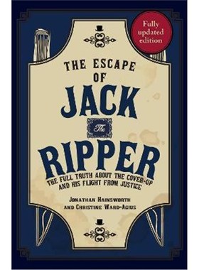 预订The Escape of Jack the Ripper:The Full Truth About the Cover-up and His Flight from Justice