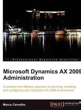 按需印刷不退不换Microsoft Dynamics Ax 2009 Administration[9781847197849]