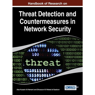 按需印刷不退不换Handbook of Research on Threat Detection and Countermeasures in Network Security[9781466665835]