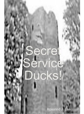 按需印刷Secret Service Ducks![9781471697807]
