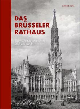 预订【德语】 Das Brüsseler Rathaus:Repräsentationsbau für Rat, Stadt und Land