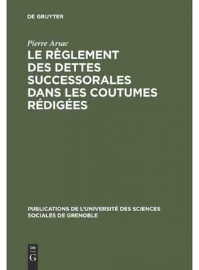 按需印刷DEG Le règlement des dettes successorales dans les coutumes rédigées[9783110994858]