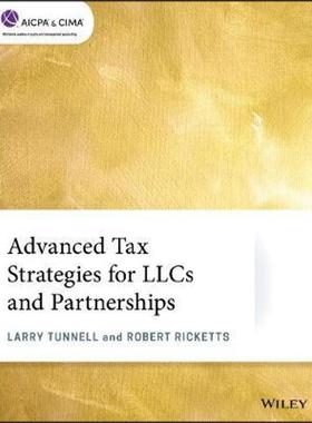 按需印刷Advanced Tax Strategies for LLCs and Partnerships[9781119748731]