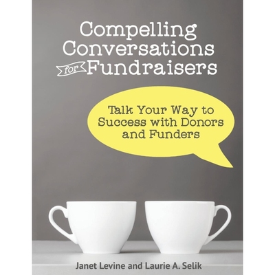 按需印刷Compelling Conversations for Fundraisers[9780990498865]