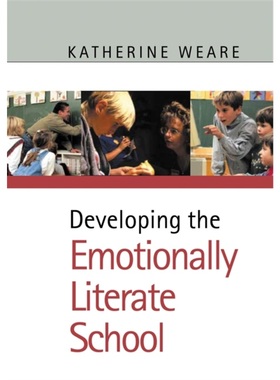 预订Developing the Emotionally Literate School[9780761940869]
