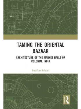 按需印刷不退不换TF Taming the Oriental Bazaar[9780367487119]