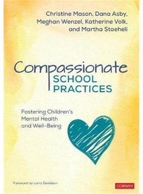 按需印刷Compassionate School Practices:Fostering Children's Mental Health and Well-Being[9781071820490]