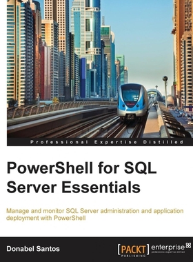按需印刷PowerShell for SQL Server Essentials[9781784391492]