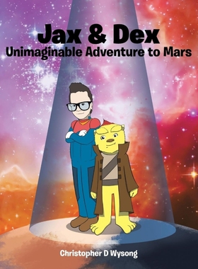 预订Jax & Dex Unimaginable Adventure to Mars