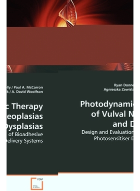 按需印刷Photodynamic Therapy of Vulval Neoplasias and  Dysplasias[9783639131550]