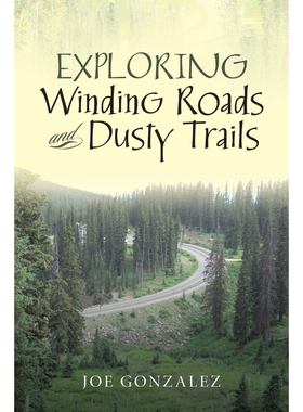 按需印刷Exploring Winding Roads and Dusty Trails[9781796017618]