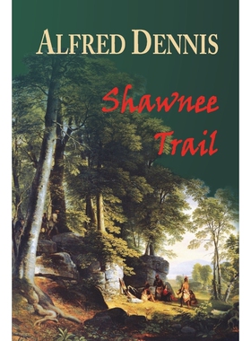 按需印刷不退不换Shawnee Trail[9780989324151]