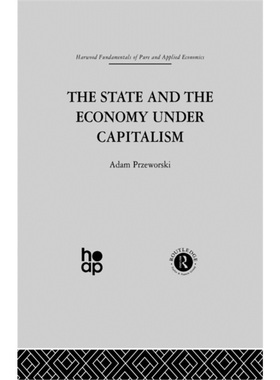 预订State and the Economy Under Capitalism[9780415510981]