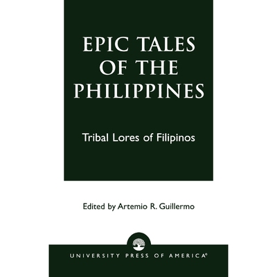 按需印刷不退不换Epic Tales of the Philippines[9780761824916]