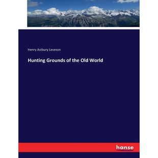 the Old World 按需印刷Hunting 9783744731195 Grounds