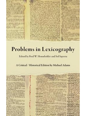 按需印刷不退不换Problems in Lexicography:A Critical / Historical Edition[9780253063274]