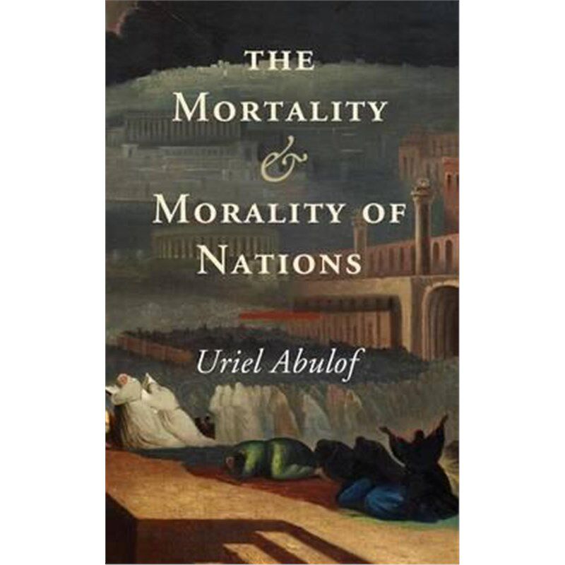 按需印刷不退不换The Mortality and Morality of Nations[9781107097070]