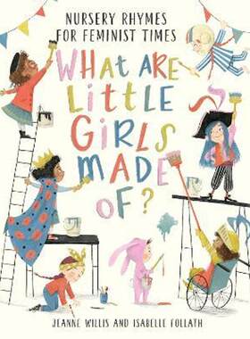 What Are Little Girls Made of?女孩的养成 英文原版 进口图书 故事绘本 儿童读物 4-6岁Isabelle Follath Jeanne Willis外文书店