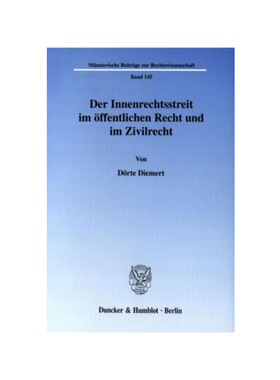预订不退不换德语Der Innenrechtsstreit im ?ffentlichen Recht und im Zivilrecht.:Dissertationsschrift