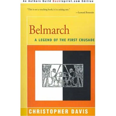 按需印刷Belmarch:A Legend of the First Crusade[9780595169023]
