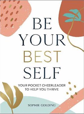 预订Be Your Best Self:Your Pocket Cheerleader to Help You Thrive
