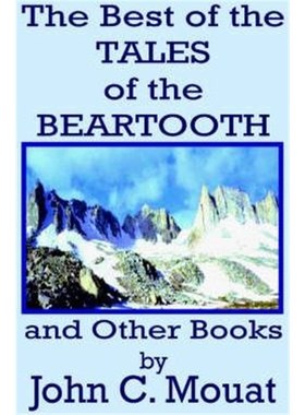 按需印刷The Best of the Tales of the Beartooth and Other Books[9781420833584]