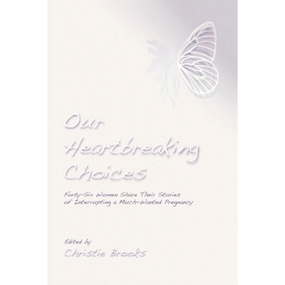 按需印刷Our Heartbreaking Choices[9780595530472]