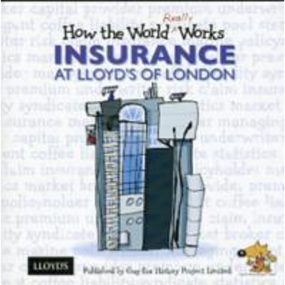 预订How the World Really Works: Insurance at Lloyd's of London