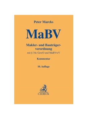 预订【德语】MaBV Makler- und Bautr?gerverordnung, Kommentar:mit § 34c GewO, sonstigen einschl?gigen Vorschriften und Ma