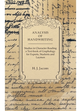 按需印刷Analysis of Handwriting - An Introduction Into Scientific Graphology[9781447418955]