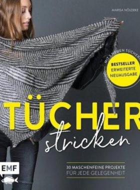预订【德语】 Tücher stricken:30 maschenfeine Projekte für jede Gelegenheit. Mit 5 neue