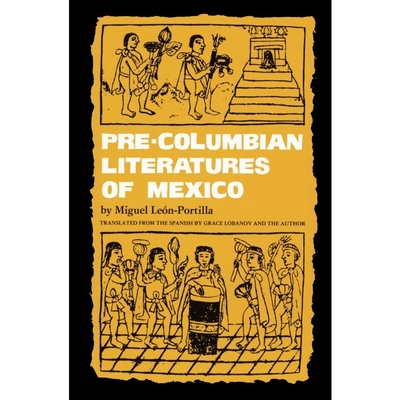 按需印刷Pre-Columbian Literatures of Mexico[9780806119748]