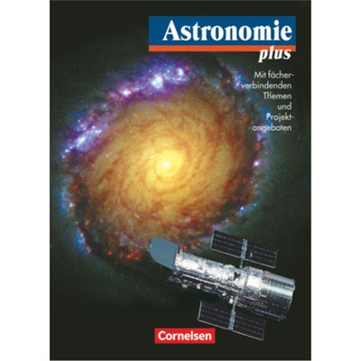 预订【德语】 Astronomie plus - Für die Sekundarstufe I und II[9783060810123]
