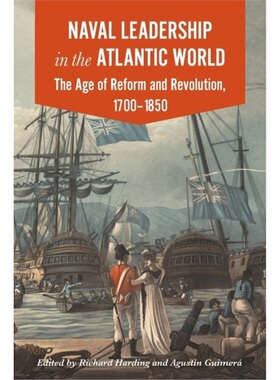 预订Naval Leadership in the Atlantic World[9781911534761]