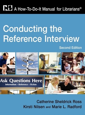 按需印刷Conducting the Ref Interview, 2nd[9781555706555]