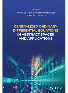预订不退不换Generalized Ordinary Differential Equations in Abstract Spaces and Applications[9781119654933]