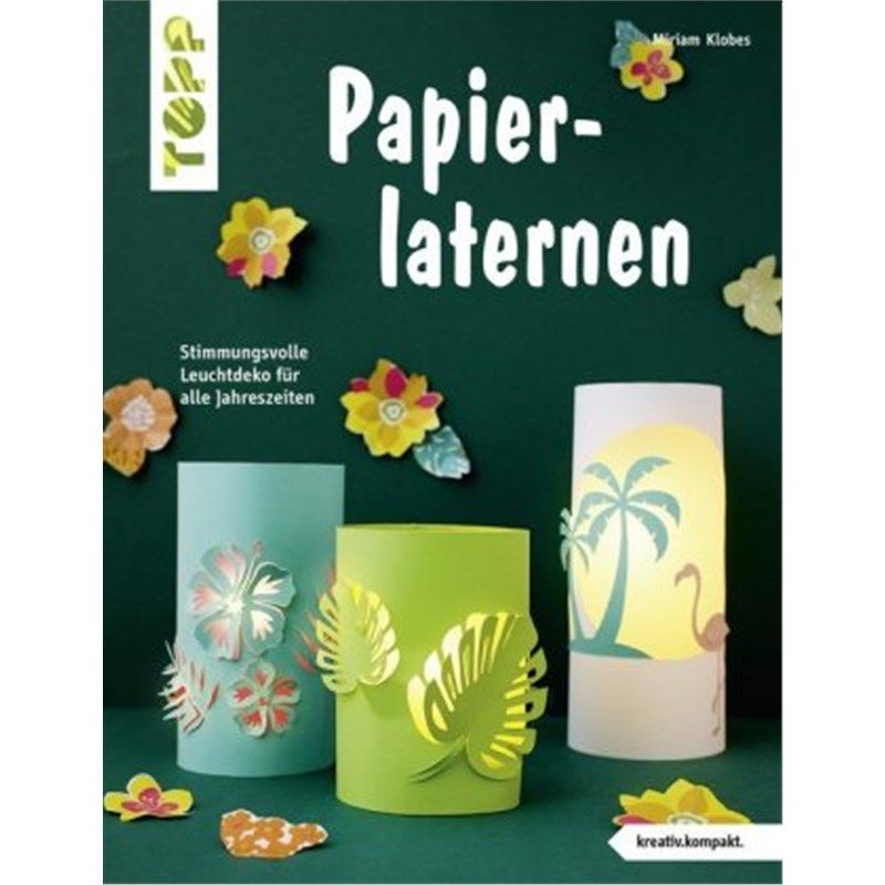 预订【德语】papierlaternen:stimmungsvolle leuchtdeko für alle