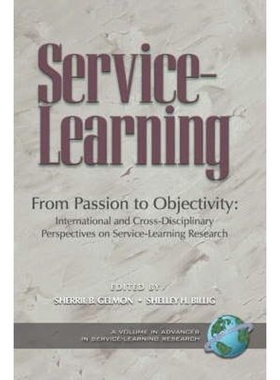 预订From Passion to Objectivity:International and Cross-disciplinary Perspectives on Service-learning Research