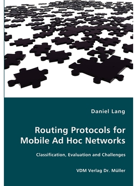 按需印刷Routing Protocols for Mobile Ad Hoc Networks - Classification, Evaluation and Challenges[9783836469081]
