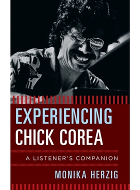 按需印刷Experiencing Chick Corea[9781442244689]