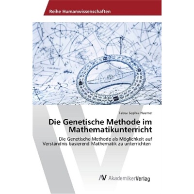 预订【德语】Die Genetische Methode im Mathematikunterricht[9783330515239]