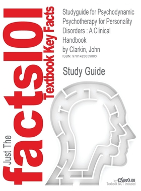 按需印刷不退不换Studyguide for Psychodynamic Psychotherapy for Personality Disorders[9781428859883]
