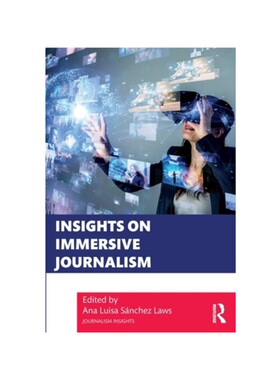 按需印刷不退不换TF Insights on Immersive Journalism[9781032107721]