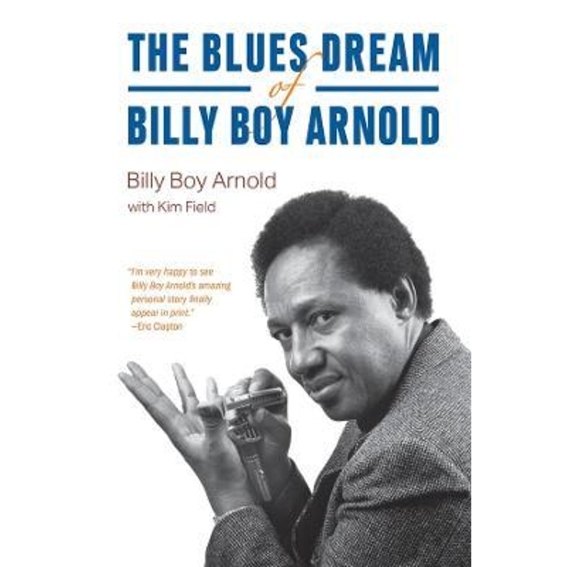 预订The Blues Dream of Billy Boy Arnold